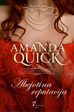 Abejotina reputacija. Saldūs skandalai. Pirma knyga