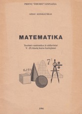 Matematika. Teorinės santraukos ir uždaviniai V-IX klasių kurso kartojimui