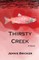 Thirsty Creek