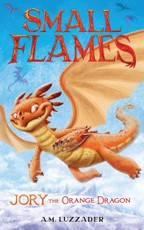 Small Flames: Jory the Orange Dragon