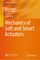 Mechanics of Soft and Smart Actuators