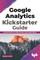 Google Analytics Kickstarter Guide