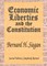 Economic Liberties and the Constitution
