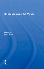 On The Margins Of Art Worlds