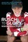 Rusch to Glory