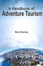 A Handbook of Adventure Tourism