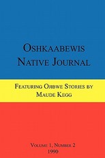 Oshkaabewis Native Journal (Vol. 1, No. 2)