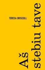 AŠ STEBIU TAVE. Išskirtinė knygos.lt kolekcija 2/100 AŠ STEBIU TAVE. Išskirtinė knygos.lt kolekcija 2/100