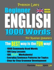 Preston Lee's Beginner English 1000 Words For Russian Speakers (British Version)