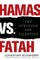 Hamas vs. Fatah