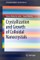 Crystallization and Growth of Colloidal Nanocrystals