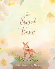 George, K: The Secret Fawn