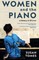 Tomes, S: Women and the Piano