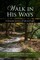 Walk in His Ways
