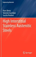 High Interstitial Stainless Austenitic Steels
