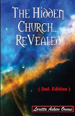 The Hidden Church... ReVealed (2nd. Edition)
