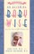On Becoming Baby Wise: Giving Your Infant the Gift of Nighttime Sleep
