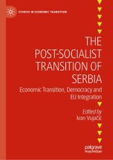 The Post-Socialist Transition of Serbia