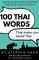 100 Thai Words That Make You Sound Thai
