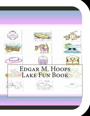 Edgar M. Hoops Lake Fun Book