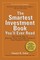 The Smartest Investment Book You'll Ever Read