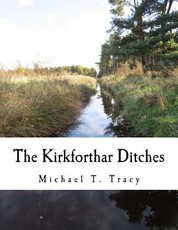 The Kirkforthar Ditches