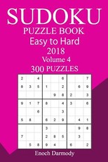 300 Easy to Hard Sudoku Puzzle Book 2018