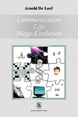 Communication, Life, Mega-Evolution