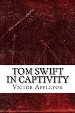 Tom Swift in Captivity