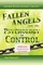 Fallen Angels and the Psychology of Control