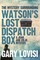 Mystery Surrounding Watson's Lost Dispatch Box