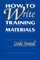 How to write Train Materials