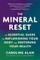 The Mineral Reset