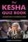 Kesha Quiz Book