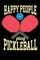 Happy People Play Pickleball