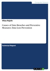 Causes of Data Breaches and Preventive Measures. Data Loss Prevention