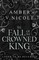 The Fall of the Crowned King