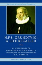 N.F.S. Grundtvig, a Life Recalled