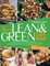 The Complete Lean and Green Cookbook