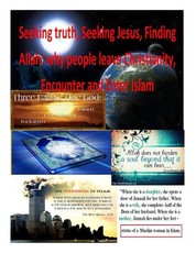 Seeking truth, Seeking Jesus, Finding Allah