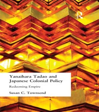 Yanihara Tadao and Japanese Colonial Policy