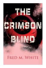 The Crimson Blind