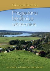 Prisijaukinu tekstinius uždavinius. Metodika, uždaviniai, sprendimai