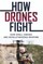 How Drones Fight
