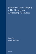 Judaism in Late Antiquity 1. the Literary and Archaeological Sources