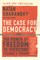 The Case for Democracy