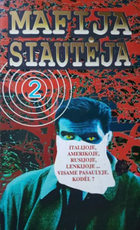 Mafija siautėja. 2 dalis