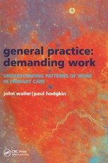General Practice--Demanding Work