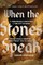 When the Stones Speak