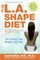 The L.A. Shape Diet